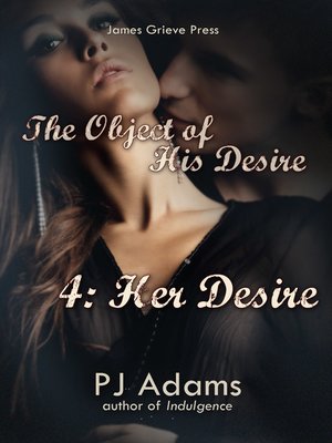 cover image of The Object of His Desire 4